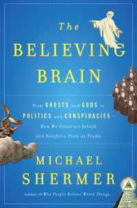 book cover: The Believing Brain
