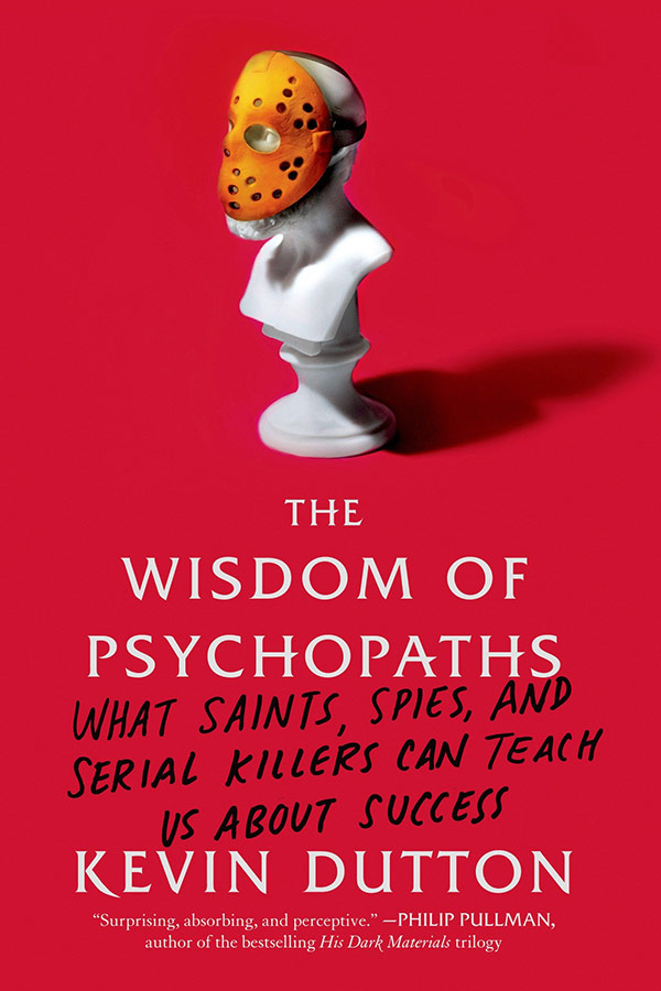 The Wisdom of Psychopaths (book cover)